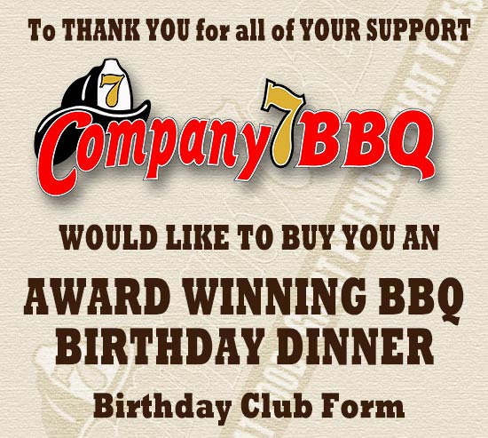 Click to fill out our Birthday Form and receive your Birthday Club Card!